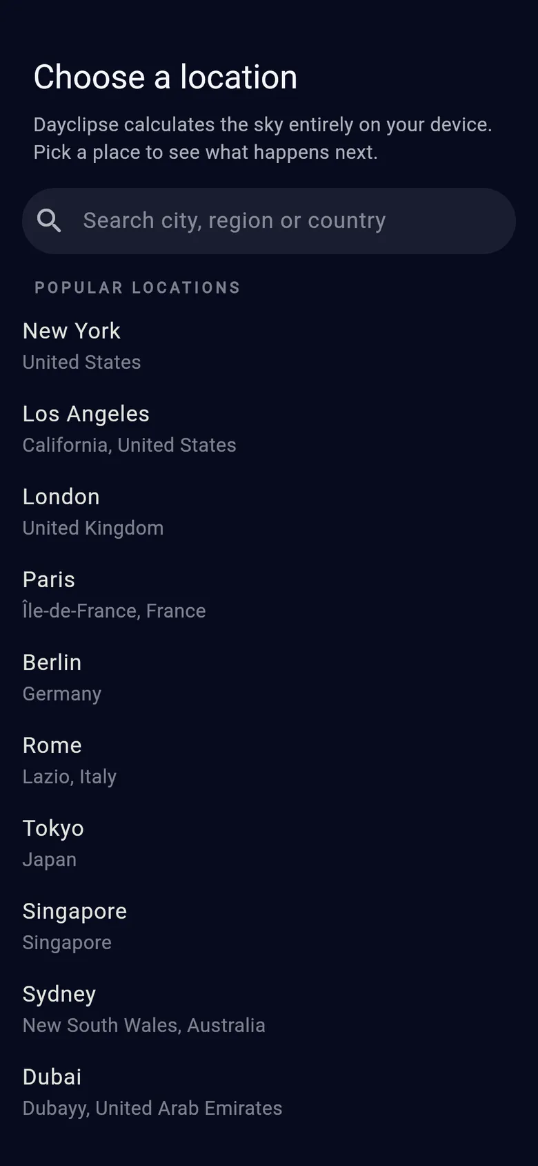 Dayclipse Choose a location screen with a city search field and popular locations such as New York, London and Tokyo.